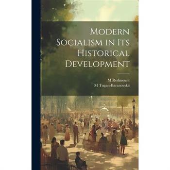 Modern Socialism in its Historical Development