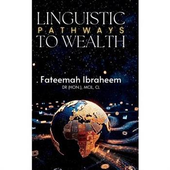 Linguistic Pathways to Wealth