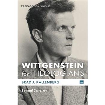 Wittgenstein for Theologians