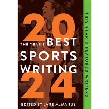 The Year's Best Sports Writing 2024