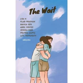 The Wait Volume I