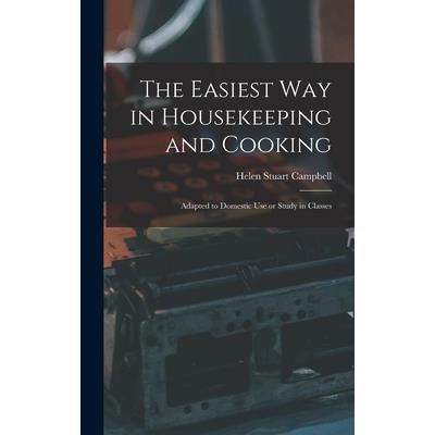 The Easiest Way in Housekeeping and Cooking