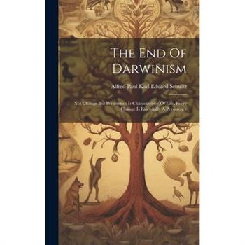The End Of Darwinism