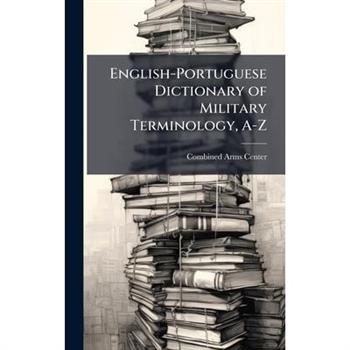 English-Portuguese Dictionary of Military Terminology, A-Z