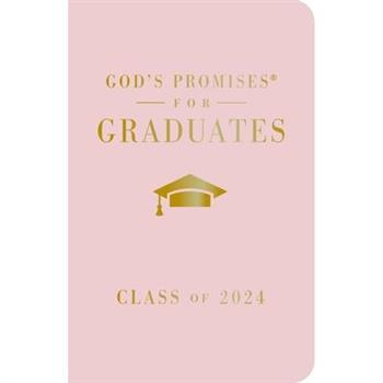 God’s Promises for Graduates: Class of 2024 - Pink NKJV