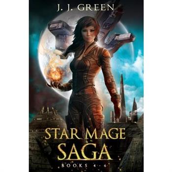 Star Mage Saga Books 4 - 6