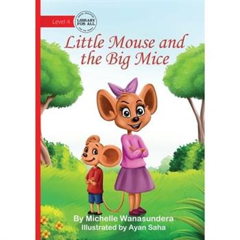 Little Mouse and the Big Mice
