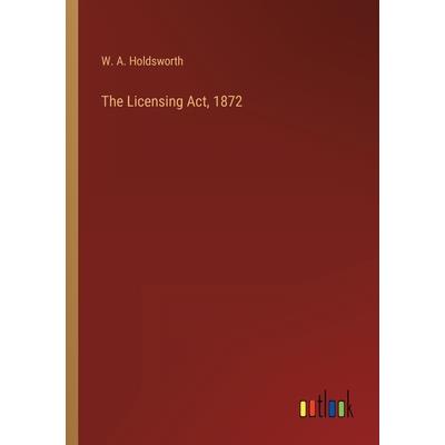 The Licensing Act, 1872