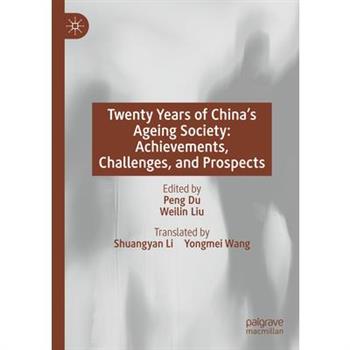 Twenty Years of China’s Ageing Society: Achievements, Challenges, and Prospects