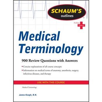 Schaum's Outlines: Medical Terminology