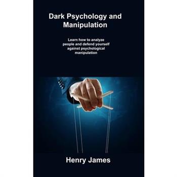 Dark Psychology and Manipulation