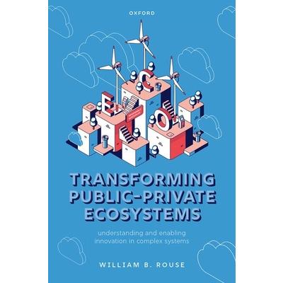 Transforming Public-Private Ecosystems