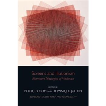 Screens and Illusionism