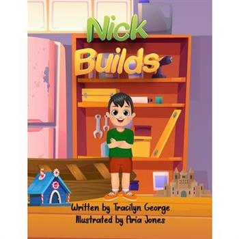 Nick Builds