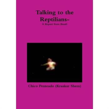 Talking to the Reptilians-A Report from Brazil