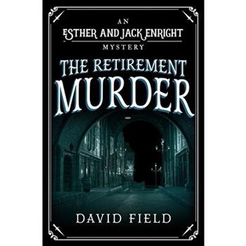 The Retirement Murder