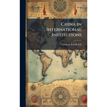 China in International Institutions