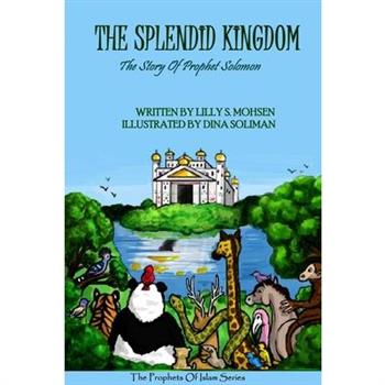 The Splendid Kingdom