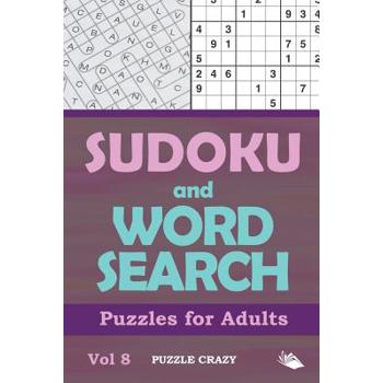 Sudoku and Word Search Puzzles for Adults Vol 8