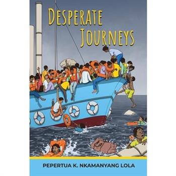 Desperate Journeys