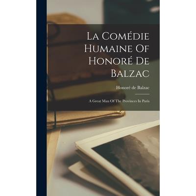 La Com矇die Humaine Of Honor矇 De Balzac