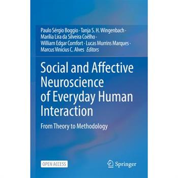 Social and Affective Neuroscience of Everyday Human Interaction