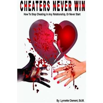 Cheaters Never Win
