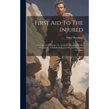 First Aid To The Injured