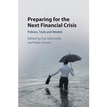 Preparing for the Next Financial Crisis