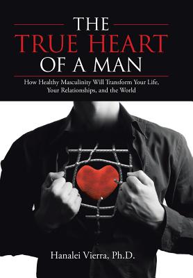 The True Heart of a Man