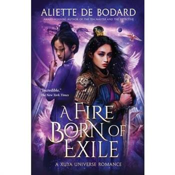 A Fire Born of Exile