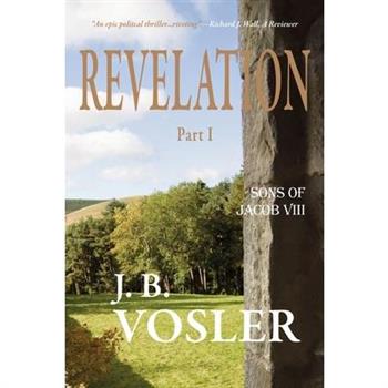 Revelation, Part I-The Sons of Jacob