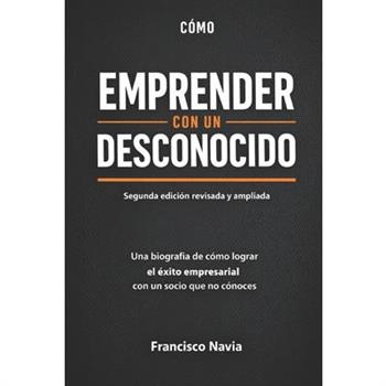 El 矇xito de emprender con un desconocido