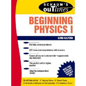 Schaum's Outline of Beginning Physics I: Mechanics and Heat