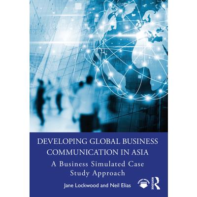 Developing Global Business Communication in Asia
