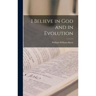 I Believe in God and in Evolution