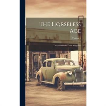 The Horseless Age
