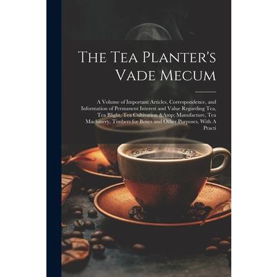 The Tea Planter’s Vade Mecum