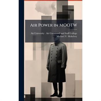 Air Power in MOOTW