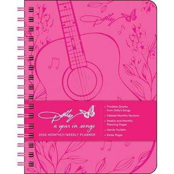 Dolly Parton a Year in Songs Deluxe Organizer 2026 Weekly Planner Calendar