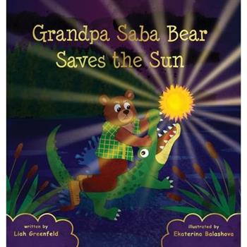 Grandpa Saba Bear Saves the Sun