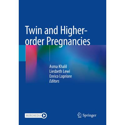 Twin and Higher-Order Pregnancies