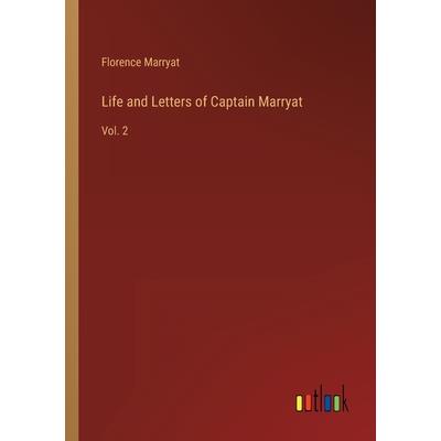 Life and Letters of Captain Marryat Life and Letters of Captain Marryat