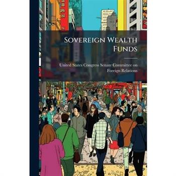 Sovereign Wealth Funds