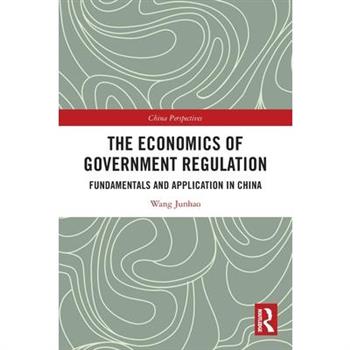 The Economics of Government Regulation