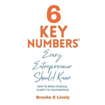 6 Key Numbers Every Entrepreneur Should Know