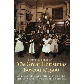 The Great Christmas Boycott of 1906