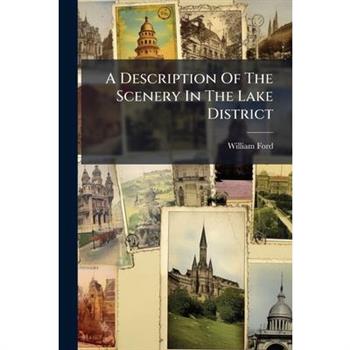 A Description Of The Scenery In The Lake District