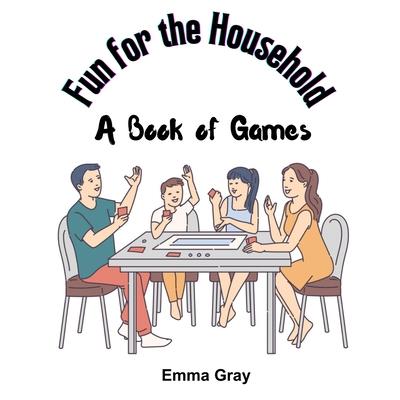 Fun for the Household