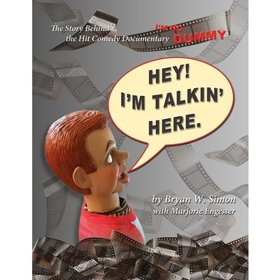 Hey! I'm Talkin' Here